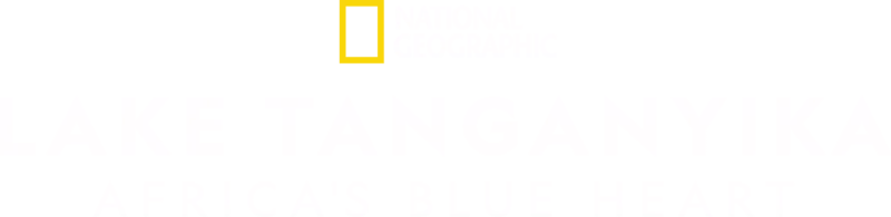 Lake Tanganyika: Africa's Blue Heart