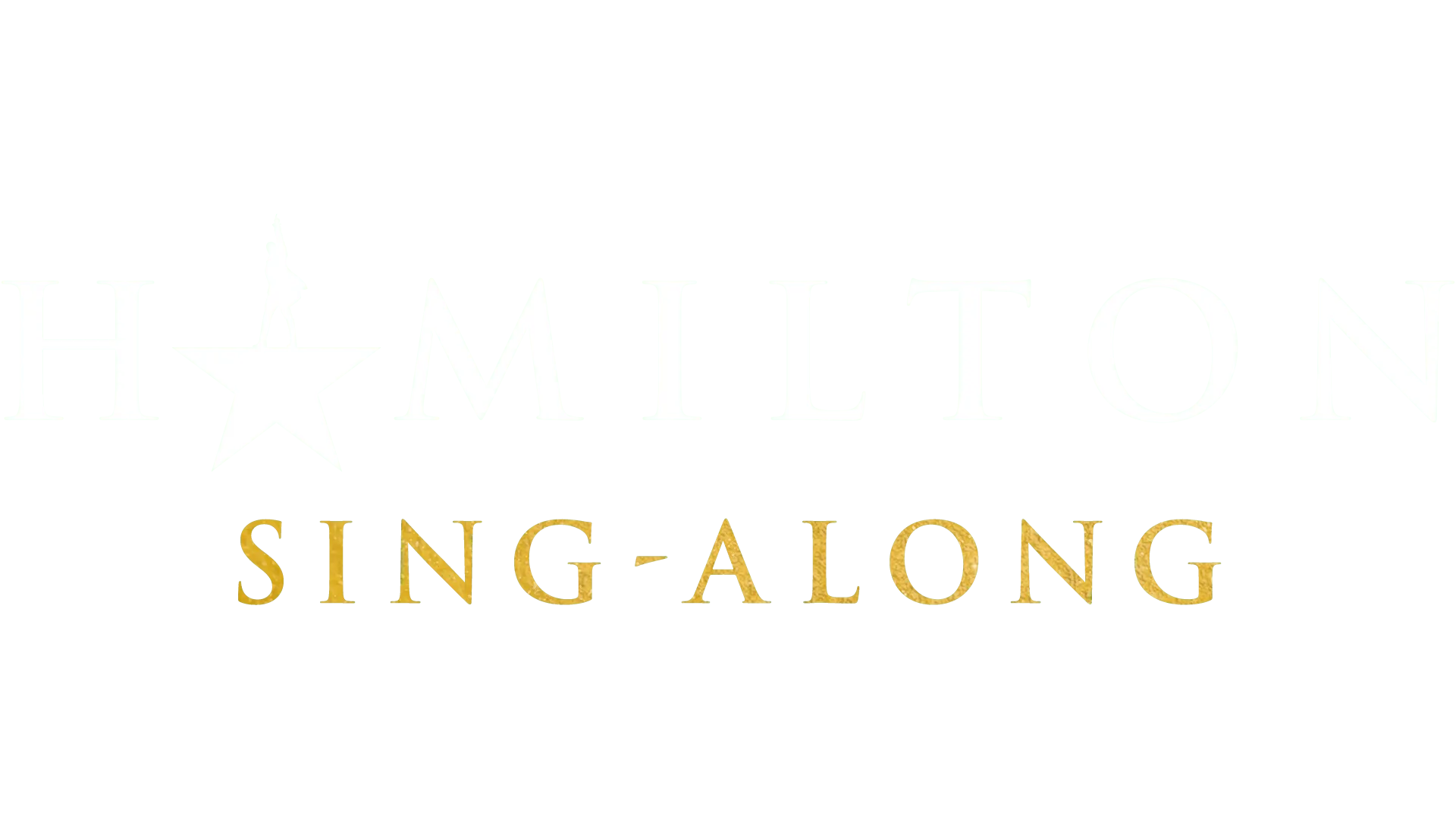 Hamilton Sing-Along