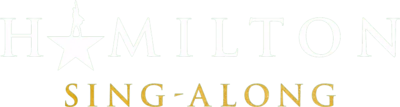 Hamilton Sing-Along