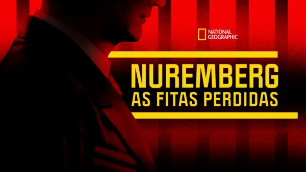 thumbnail - Nuremberg: As Fitas Perdidas