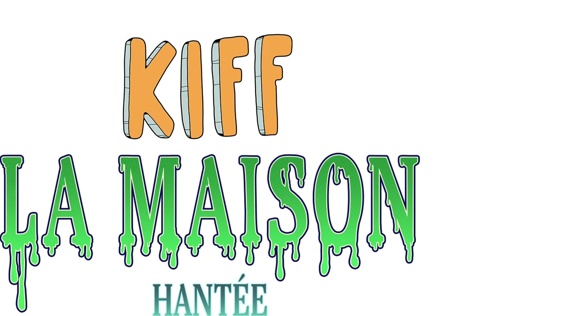 Kiff : La maison hantée
