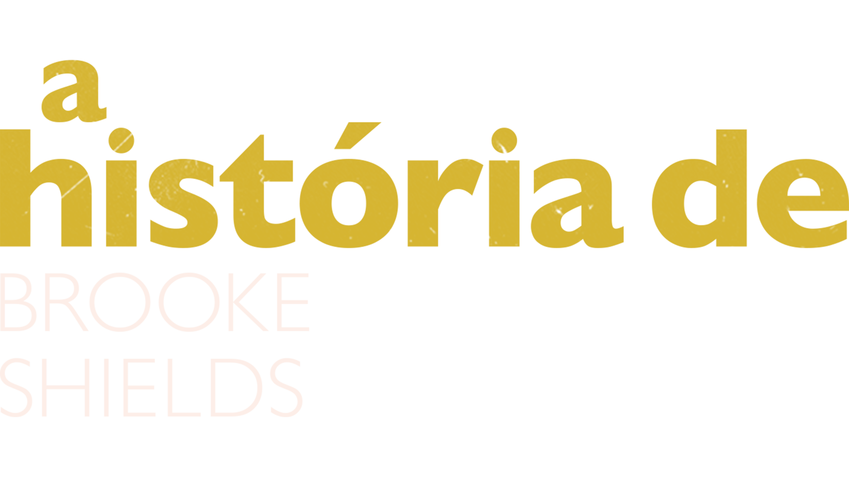 A História de Brooke Shields