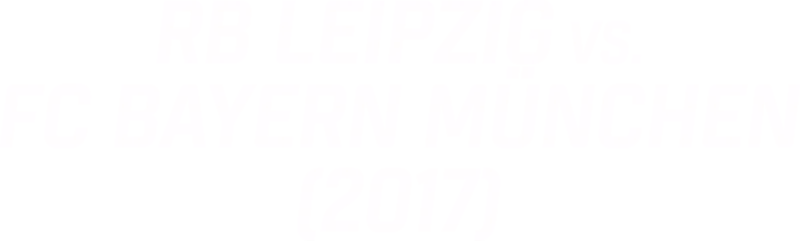 Rb Leipzig vs. Fc Bayern Munchen