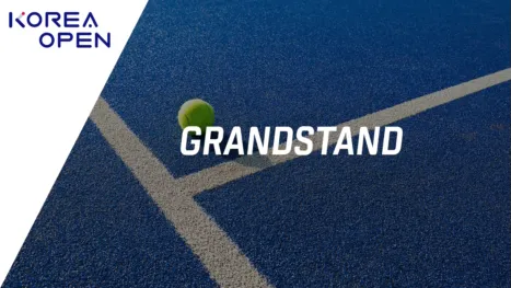 thumbnail - Korea Open / Grandstand