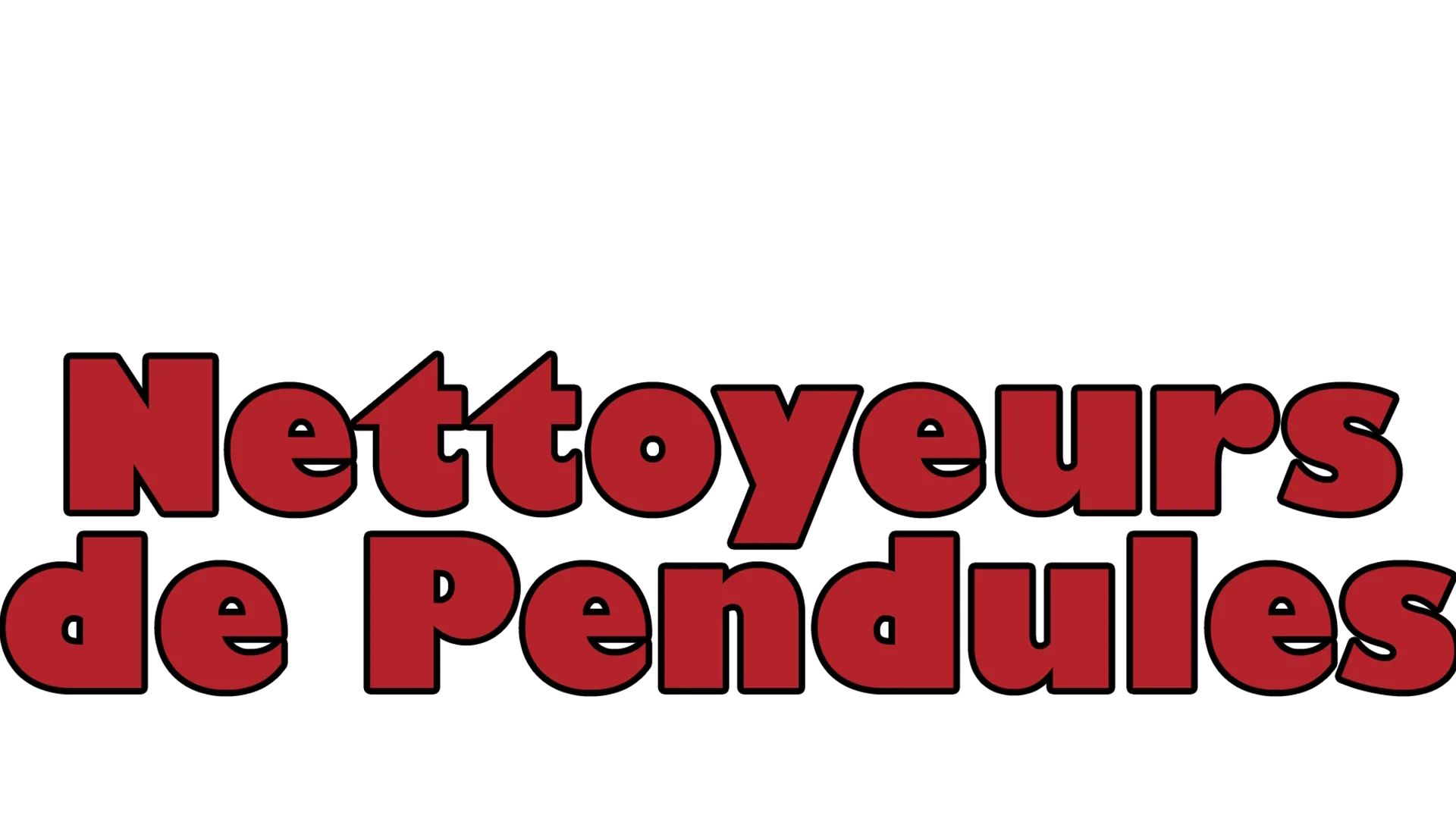 Nettoyeurs de pendules