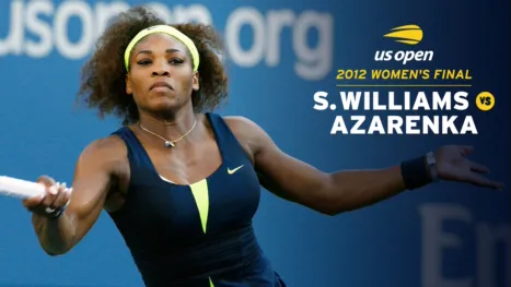 thumbnail - 2012 Women's Final: S. Williams vs. V. Azarenka