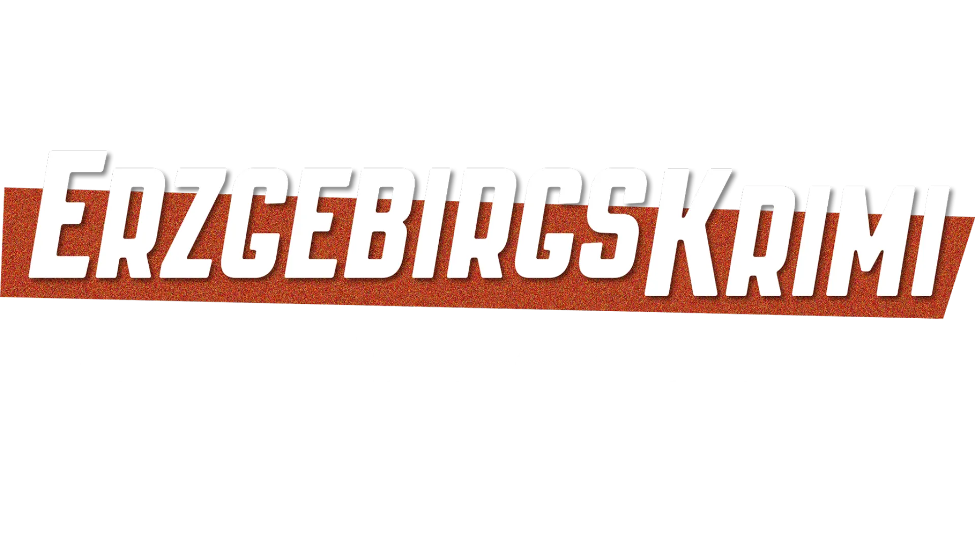 Erzgebirgskrimi - Verhängnisvolle Recherche
