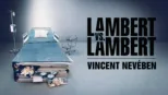 thumbnail - Lambert vs. Lambert: Vincent nevében