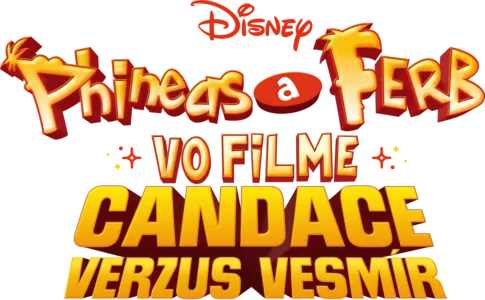 Phineas a Ferb vo filme: Candace verzus Vesmír