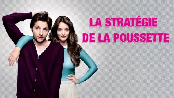 thumbnail - La stratégie de la poussette