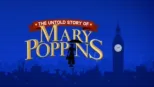 thumbnail - The Untold Story of Mary Poppins: A Special Edition of 20/20
