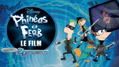 Phinéas et Ferb,  Le Film : Voyage Dans la 2E Dimension