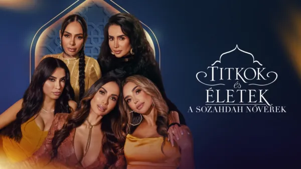 thumbnail - Titkok és életek: A Sozahdah nővérek