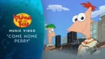 thumbnail - "Come Home Perry" | Phineas and Ferb: Across the 1st and 2nd Dimensions Music Video