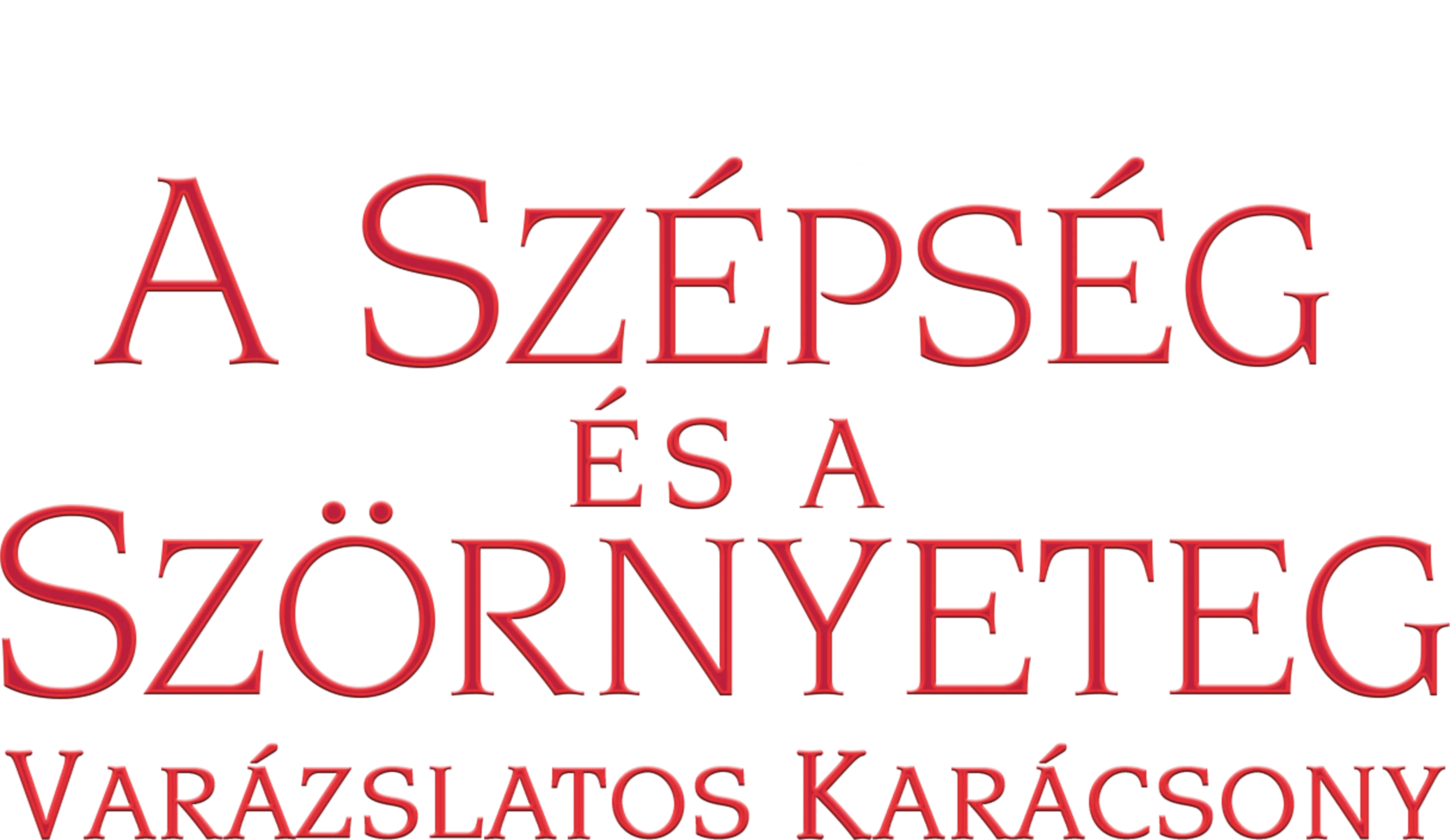 A Szépség és a Szörnyeteg: Varázslatos karácsony