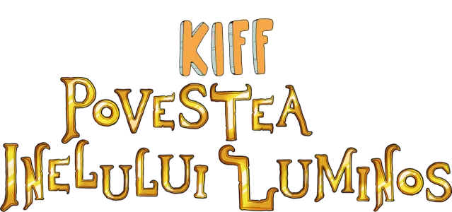 Kiff: Povestea Inelului Luminos