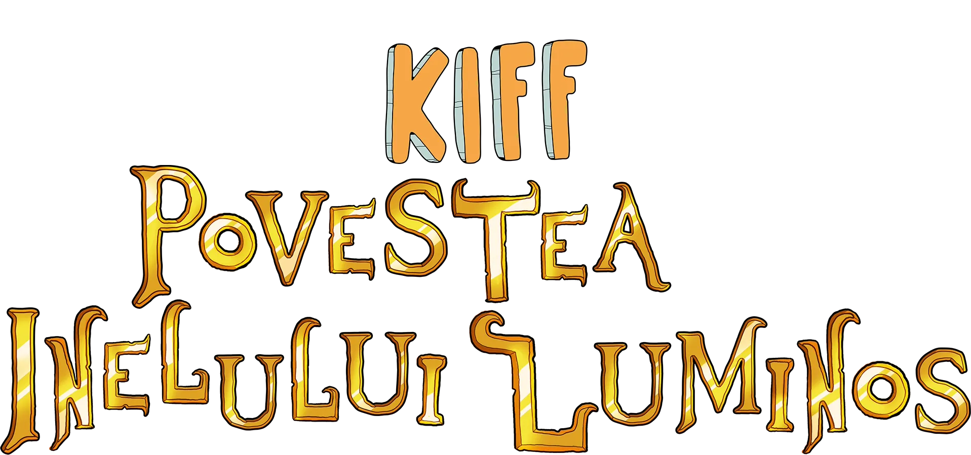 Kiff: Povestea Inelului Luminos