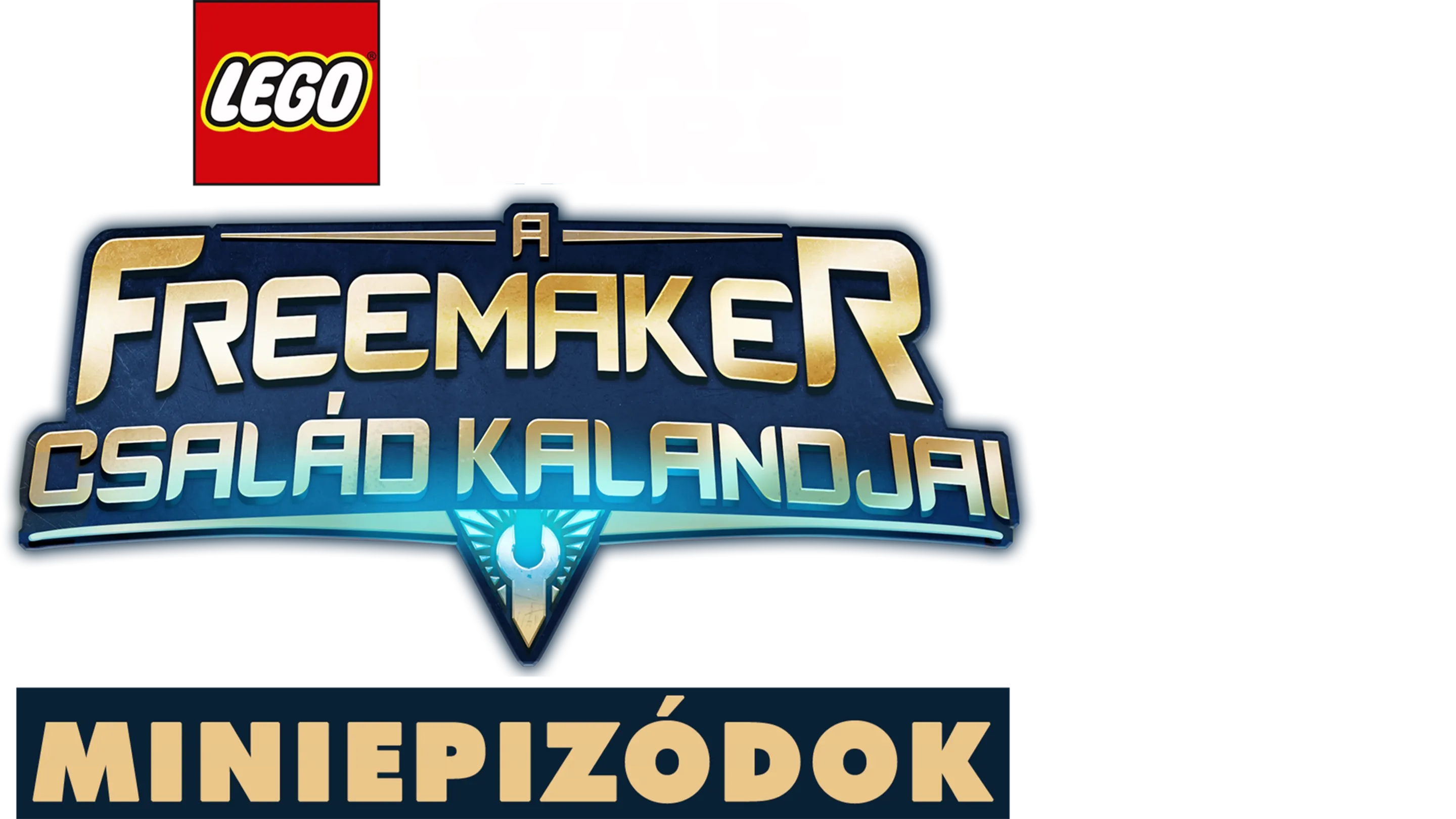 Lego Star Wars: A Freemaker család kalandjai