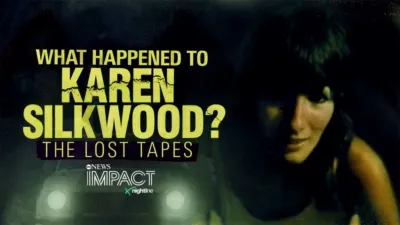 thumbnail - IMPACT x Nightline: What Happened to Karen Silkwood? The Lost Tapes
