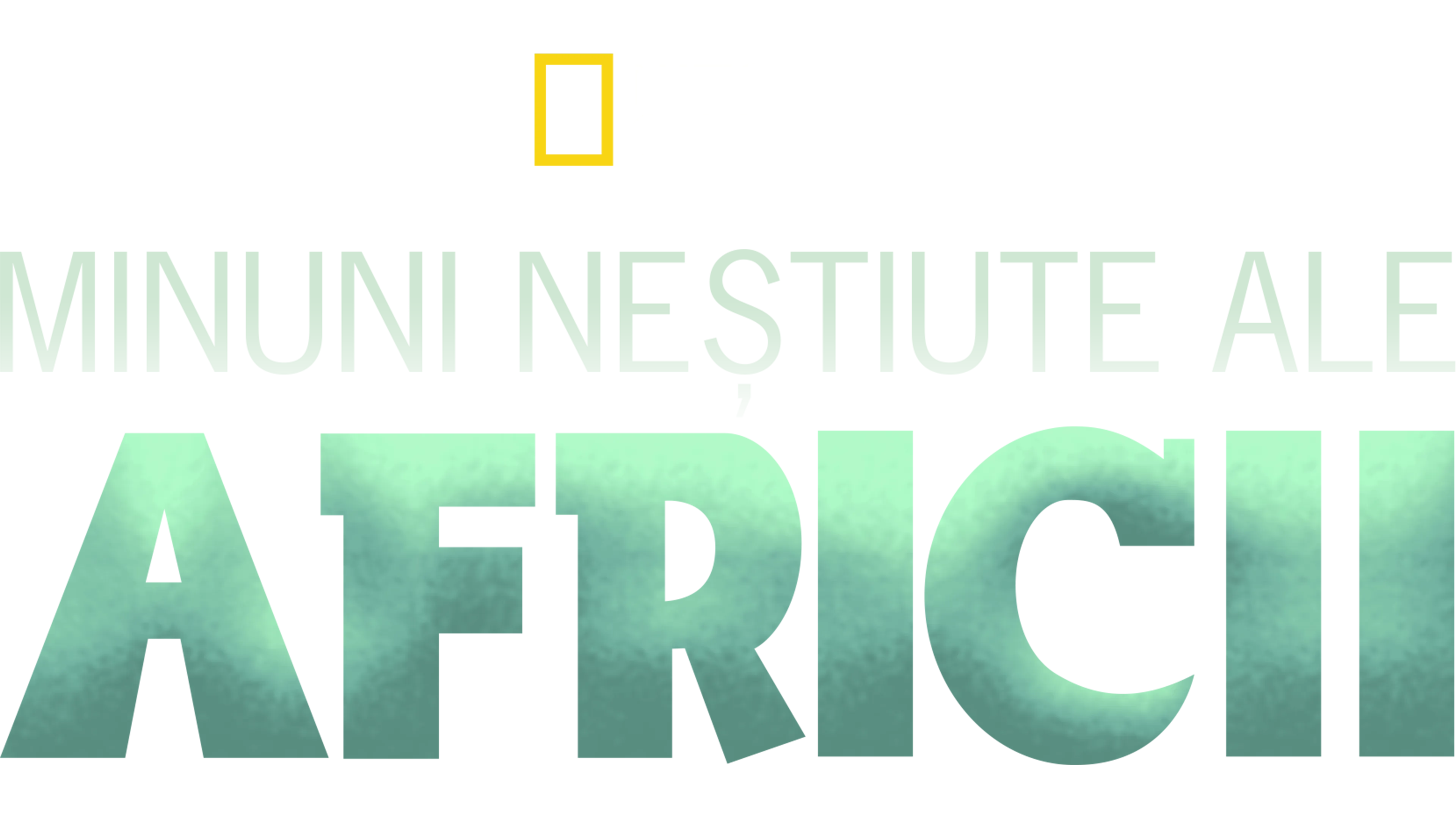 Minuni neștiute ale Africii
