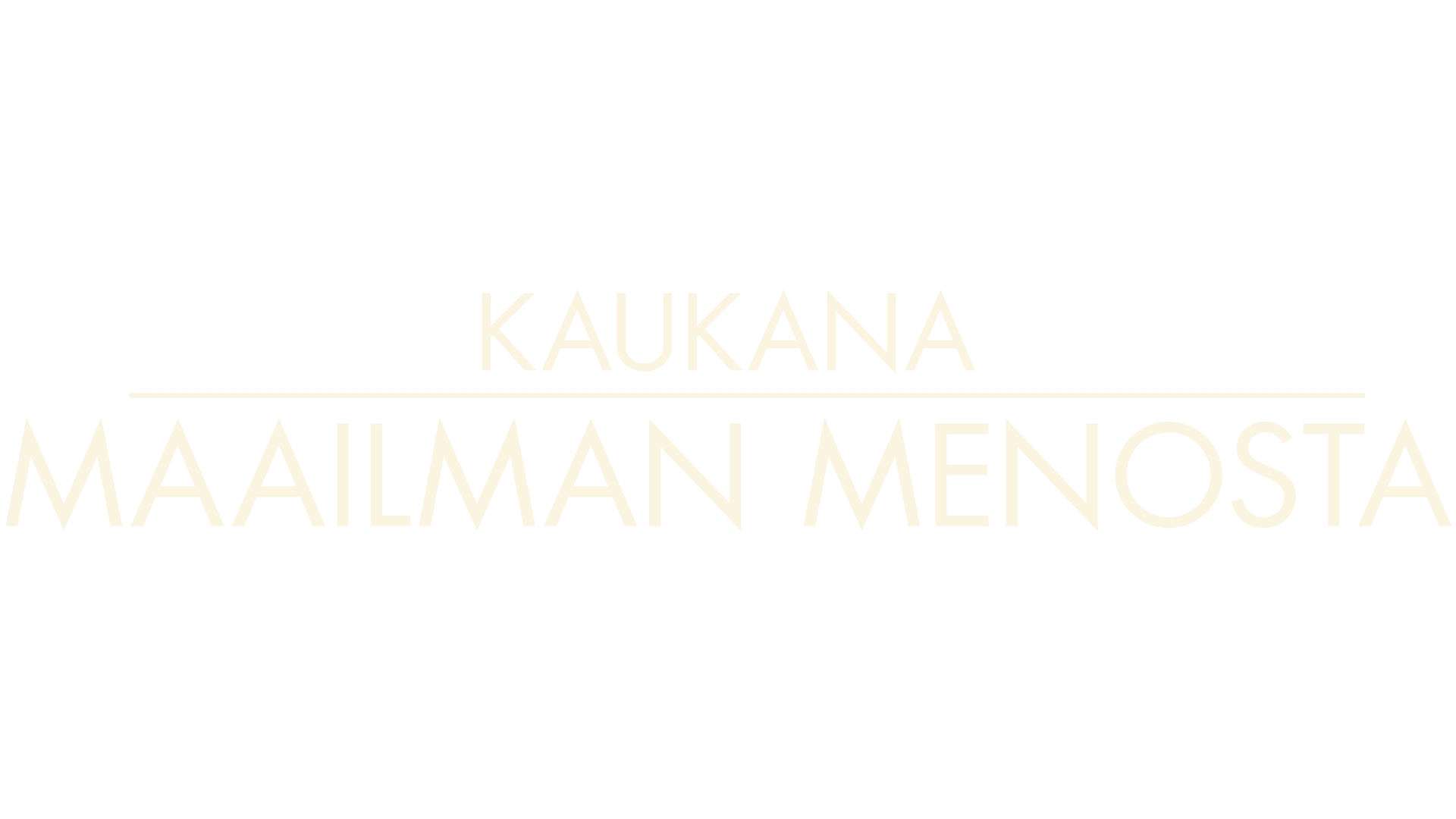 Kaukana maailman menosta