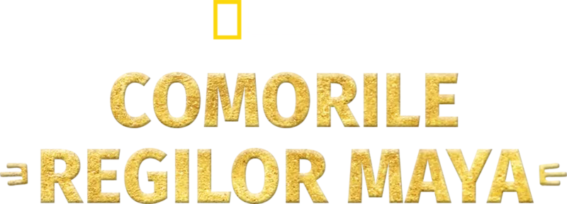 Comorile regilor maya