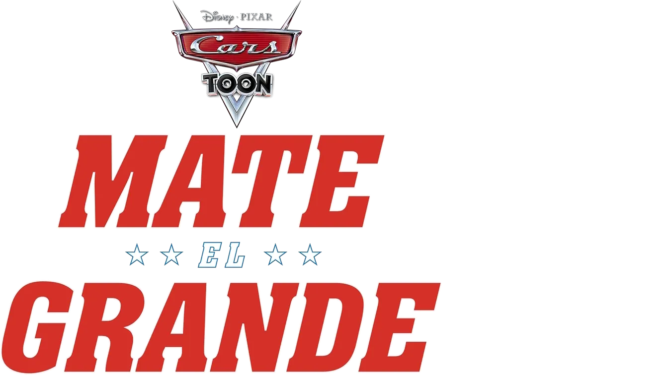 Cars Toon: Mate el Grande