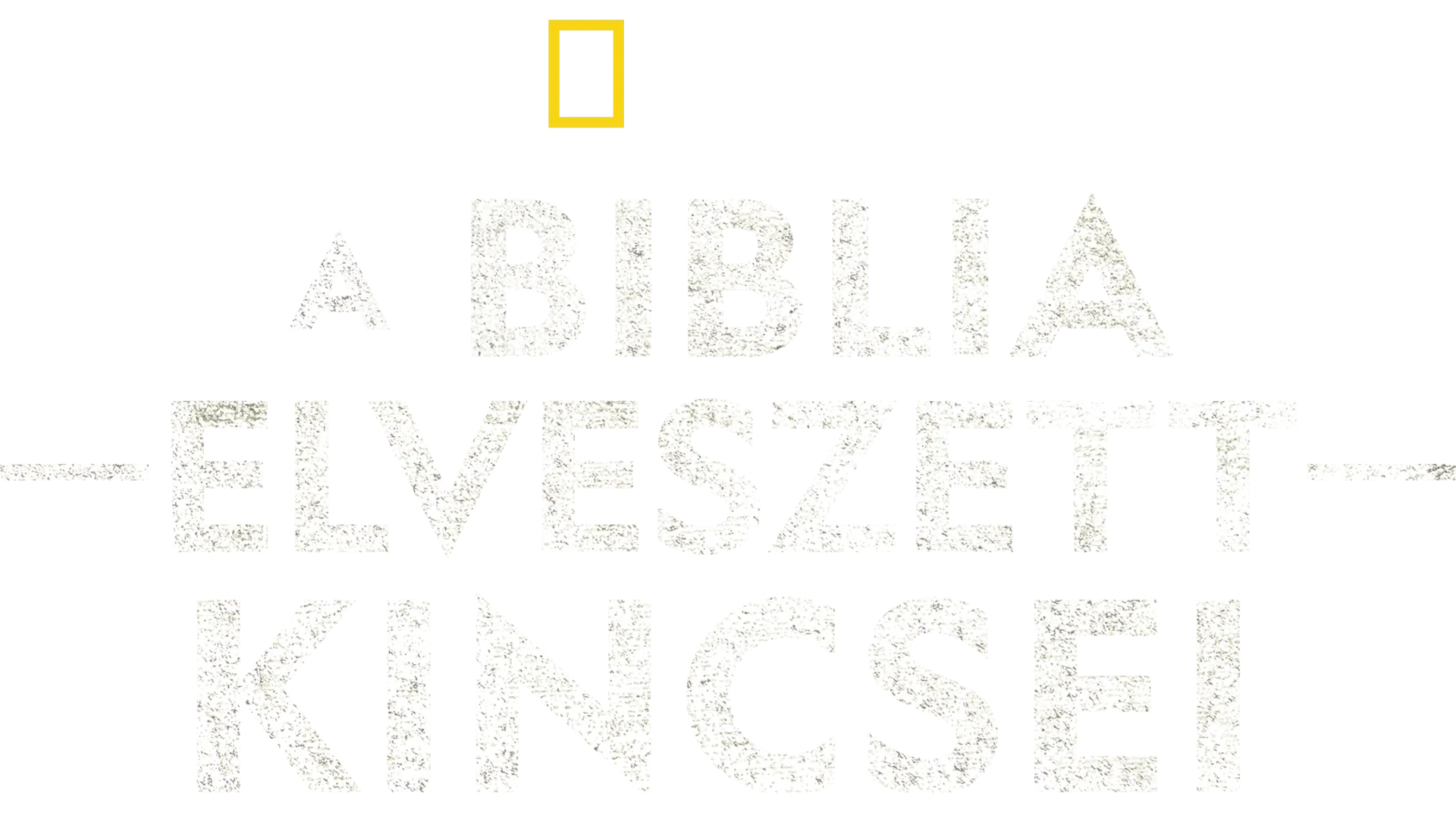 A Biblia elveszett kincsei