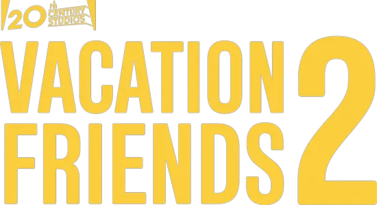Vacation Friends 2