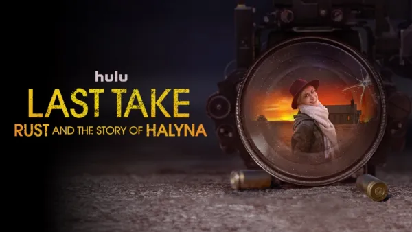 thumbnail - Last Take: Rust and the Story of Halyna