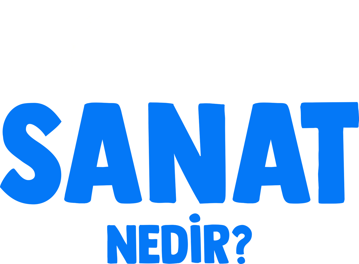 Forky Soruyor: Sanat Nedir?