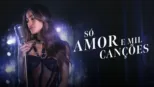 thumbnail - Só Amor e Mil Canções