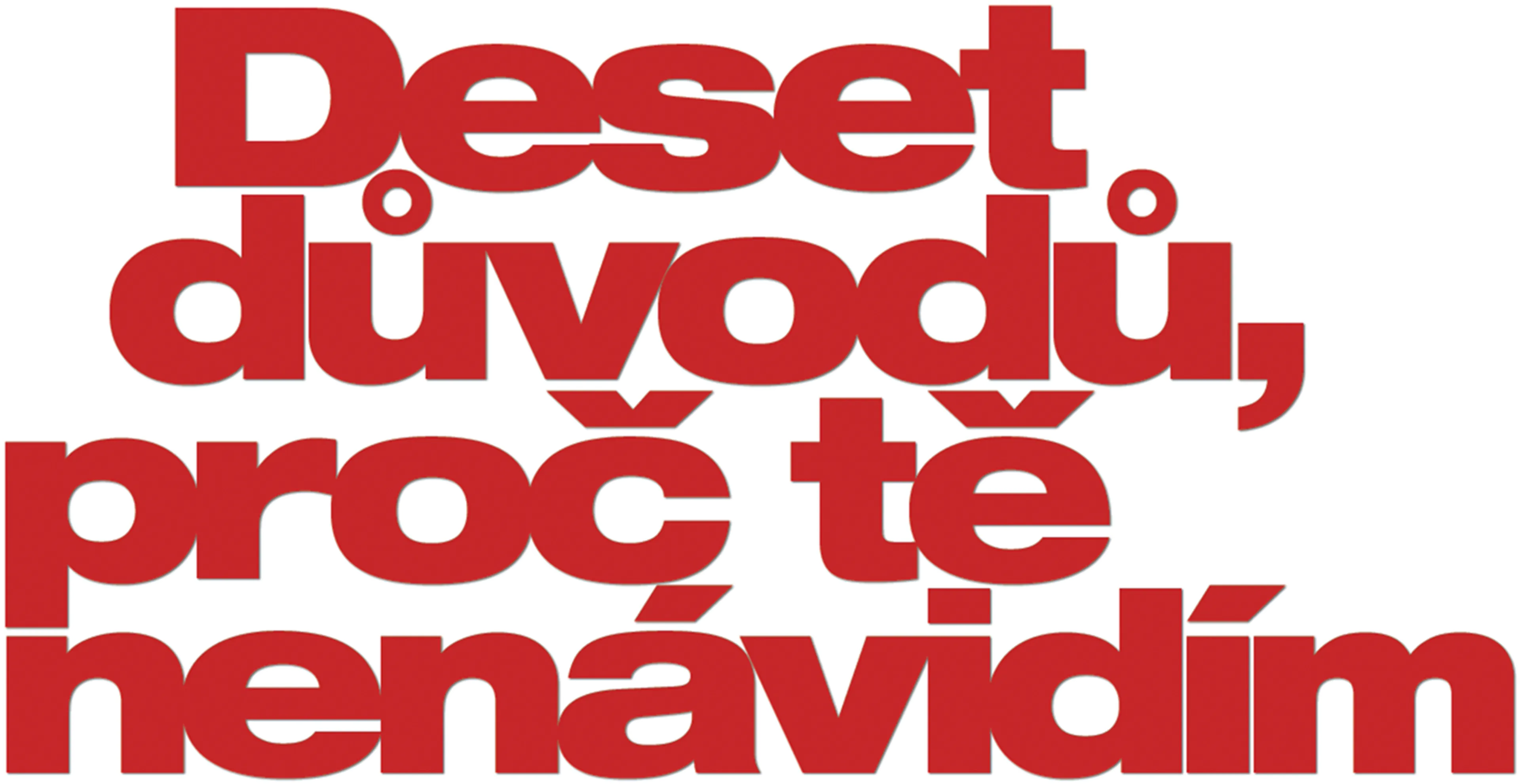 Deset důvodů, proč tě nenávidím