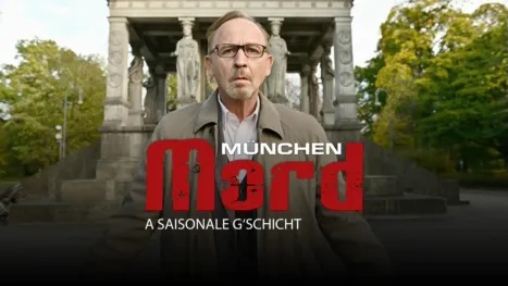 thumbnail - München Mord - A saisonale G'schicht