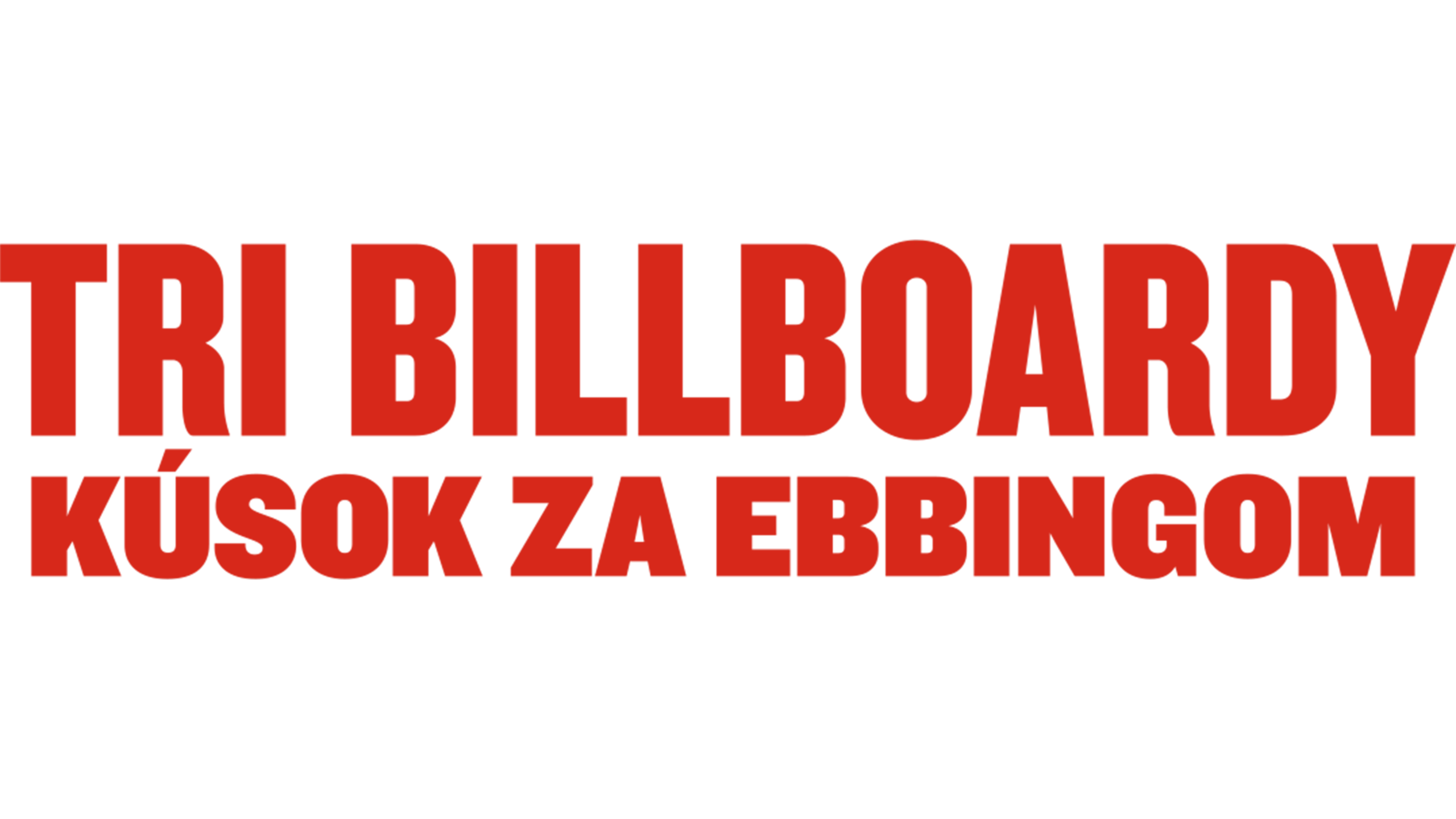 Tri billboardy kúsok za Ebbingom