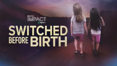 IMPACT x Nightline: Switched Before Birth