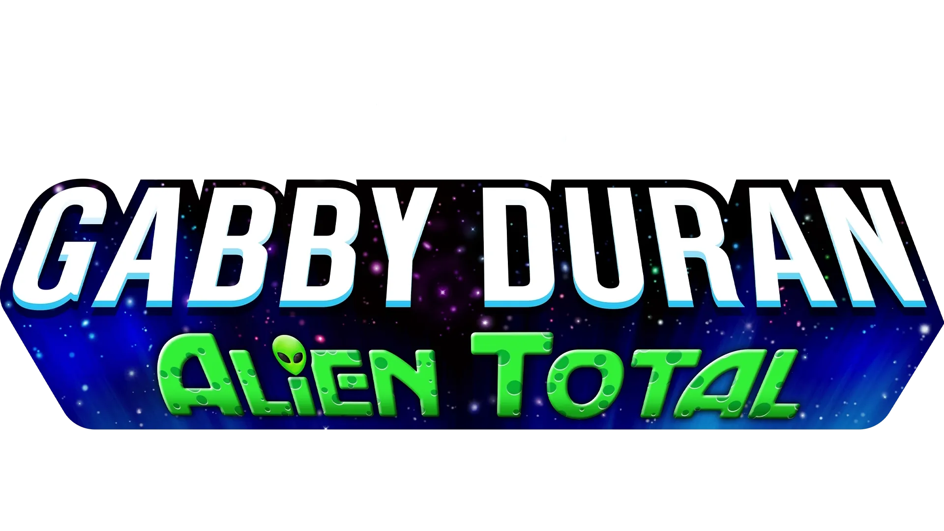 Gabby Duran: Alien Total
