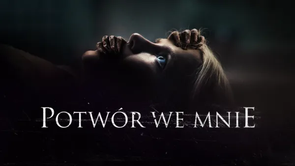 thumbnail - Potwór we mnie