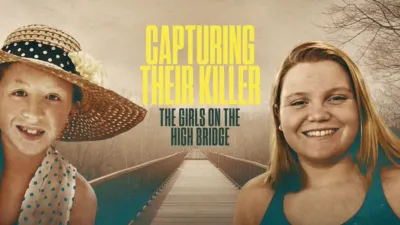 thumbnail - Capturing Their Killer: The Girls on the High Bridge