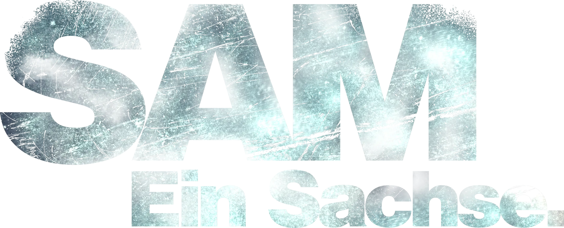 Sam - Ein Sachse