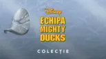 thumbnail - Băieții de la Mighty Ducks
