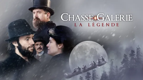 thumbnail - Chasse-Galerie: La Legende