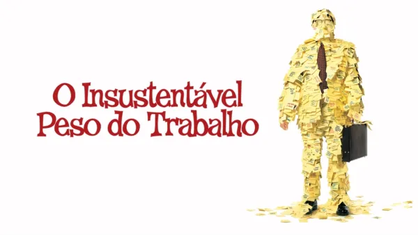 thumbnail - O Insustentável Peso do Trabalho