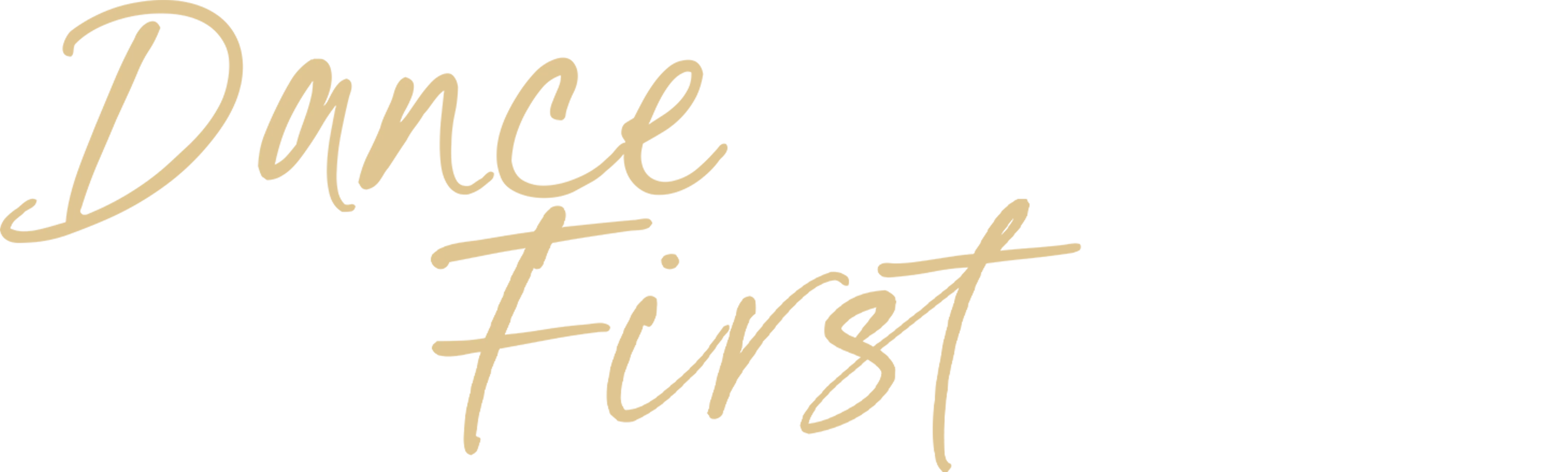Dance First