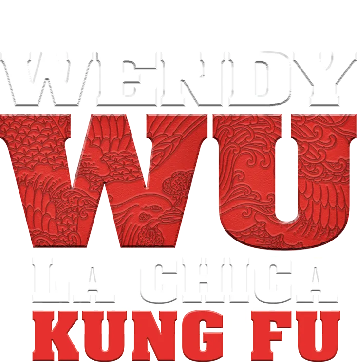 Wendy Wu: La Chica Kung Fu