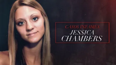 Casos infames: Jessica Chambers