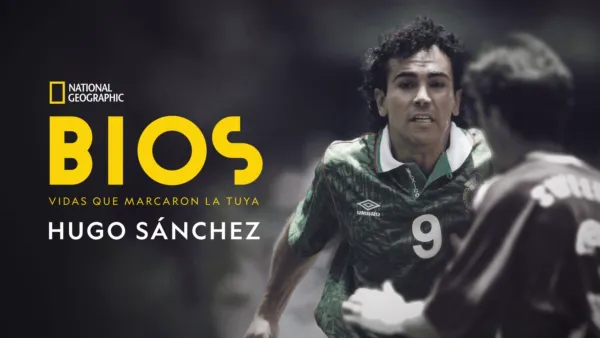 thumbnail - Bios: Hugo Sánchez