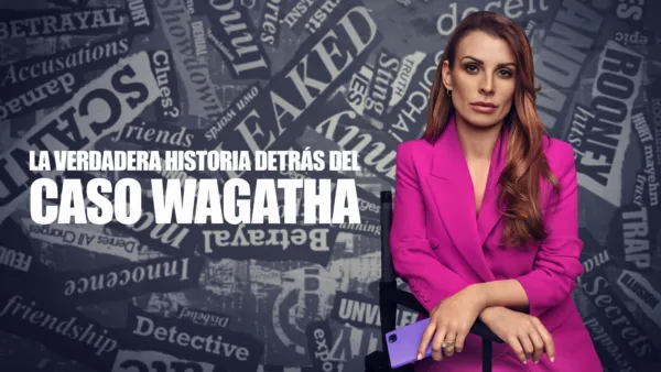 thumbnail - La verdadera historia detrás del caso Wagatha