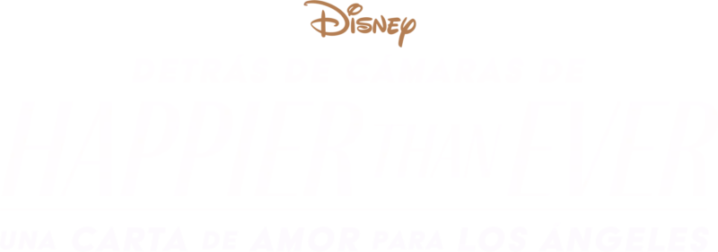 Detrás de cámaras de Happier Than Ever: Una carta de amor para Los Ángeles