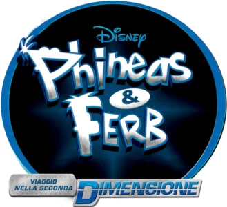 Phineas & Ferb - Viaggio Nella Seconda Dimensione